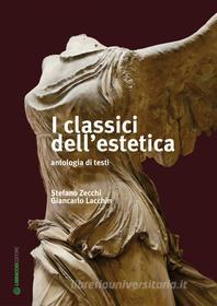 Ebook I classici dell'estetica di Stefano Zecchi, Giancarlo Lacchin edito da Libraccio editore