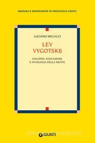 Ebook Lev Vygotskij di Luciano Mecacci edito da Giunti