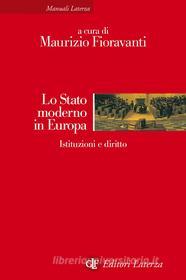 Ebook Lo Stato moderno in Europa di Maurizio Fioravanti edito da Editori Laterza