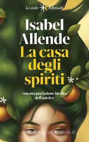 Ebook La casa degli spiriti di Isabel Allende edito da Feltrinelli Editore