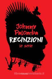 Ebook Recinzioni - Le Serie di Palomba Johnny edito da Fandango Libri