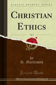 Ebook Christian Ethics di H. Martensen edito da Forgotten Books
