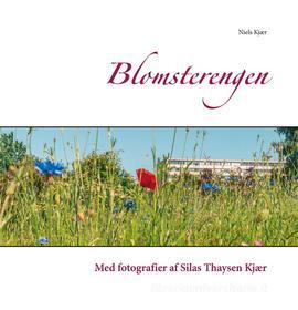 Ebook Blomsterengen di Niels Kjær edito da Books on Demand