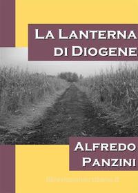 Ebook La lanterna di Diogene di Alfredo Panzini edito da Youcanprint
