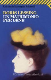 Ebook Un matrimonio per bene di Doris Lessing edito da Feltrinelli Editore