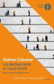 Ebook La democrazia e i suoi limiti di Cassese Sabino edito da Mondadori