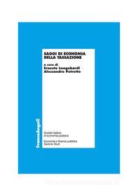 Ebook Saggi di Economia della tassazione di AA. VV. edito da Franco Angeli Edizioni
