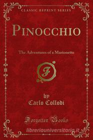 Ebook Pinocchio di Carlo Collodi edito da Forgotten Books