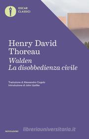 Ebook Walden - La disobbedienza civile di Thoreau Henry David edito da Mondadori