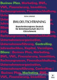 Ebook BWL-Deutschtraining di Elena Loranzi edito da EDUCatt