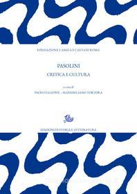 Ebook Pasolini di Falzone Paolo, Tortora Massimiliano edito da Edizioni di Storia e Letteratura