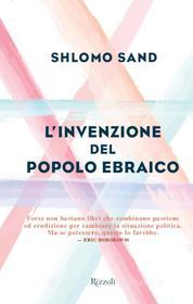 Ebook L'invenzione del popolo ebraico di Sand Shlomo edito da Rizzoli