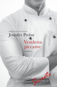 Libro Ebook Vendetta piccante di Jennifer Probst di Corbaccio