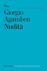 Ebook Nudità di Agamben Giorgio edito da nottetempo