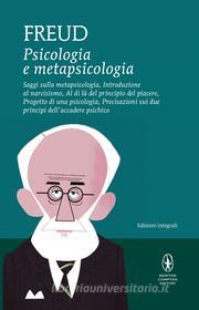 Ebook Psicologia e metapsicologia di Sigmund Freud edito da Newton Compton Editori
