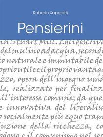 Ebook Pensierini di Roberto Saporetti edito da Youcanprint