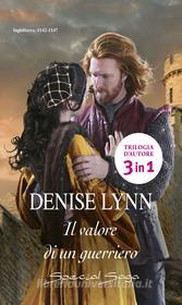 Ebook Il valore di un guerriero di Denise Lynn edito da HarperCollins Italia