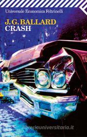 Ebook Crash di James Graham Ballard edito da Feltrinelli Editore
