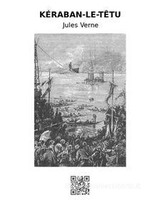 Libro Ebook Kéraban-Le-Têtu di Jules Verne di epf
