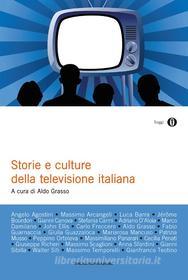 Ebook Storie e culture della televisione di Grasso Aldo edito da Mondadori