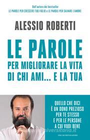 Ebook Le parole per migliorare la vita di chi ami... e la tua di Fitzpatrick Owen, Roberti Alessio edito da Mondadori