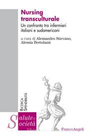 Ebook Nursing transculturale. Un confronto tra infermieri italiani e sudamericani edito da Franco Angeli Edizioni