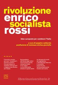 Ebook Rivoluzione socialista di Enrico Rossi edito da Castelvecchi