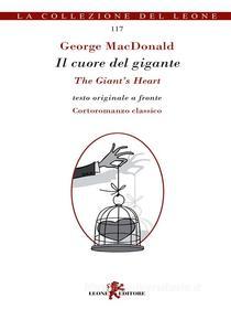 Ebook Il cuore del gigante di George MacDonald edito da Leone Editore