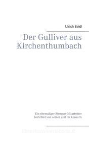 Ebook Der Gulliver aus Kirchenthumbach di Ulrich Seidl edito da Books on Demand