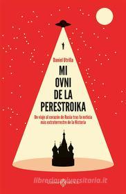 Ebook Mi ovni de la Perestroika di Daniel Utrilla edito da Libros del K.O.