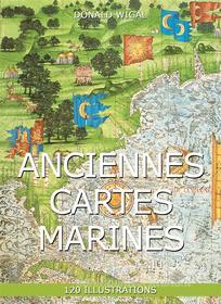 Ebook Anciennes Cartes marines 120 illustrations di Donald Wigal edito da Parkstone International