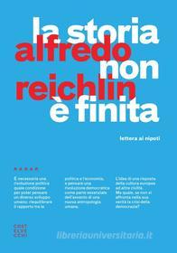 Ebook La storia non è finita di Alfredo Reichlin edito da Castelvecchi