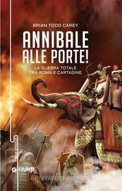 Ebook Annibale alle porte! di Carey Brian Todd edito da Giunti