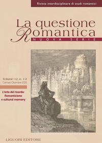 Ebook La questione Romantica di Annalisa Goldoni, Lilla Maria Crisafulli edito da Liguori Editore