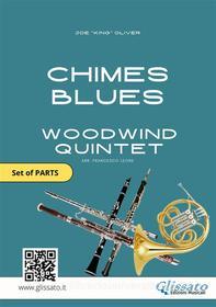 Ebook Woodwind Quintet sheet music: Chimes Blues (set of parts) di Joe"King"Oliver edito da Glissato Edizioni Musicali