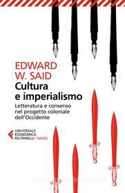 Ebook Cultura e imperialismo di Edward W. Said edito da Feltrinelli Editore
