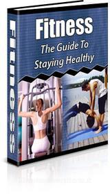Ebook The Guide To Staying Healthy di Ouvrage Collectif, Owen and Sandy edito da Publisher s22724