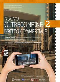 Ebook Nuovo Oltreconfine 2 - Diritto commerciale di Alessandra Avolio edito da Simone per la scuola