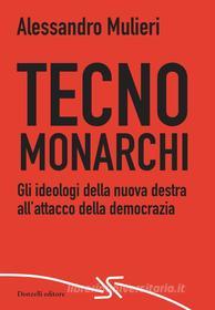 Ebook Tecnomonarchi di Alessandro Mulieri edito da Donzelli Editore