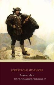 Libro Ebook Treasure Island (Centaur Classics) [The 100 greatest novels of all time - #63] di Robert Louis Stevenson, Centaur Classics di Angelo Pereira