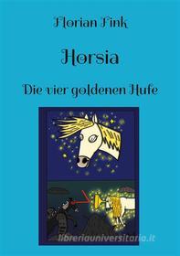 Ebook Horsia di Florian Fink edito da Books on Demand