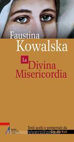 Ebook Faustina Kowalska di Claudia Koll edito da Edizioni Messaggero Padova