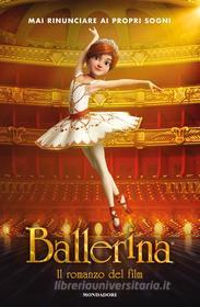Ebook Ballerina. La storia di Pol Anne-marie edito da Mondadori