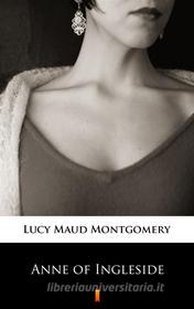 Ebook Anne of Ingleside di Lucy Maud Montgomery edito da Ktoczyta.pl