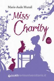 Ebook Miss Charity di Murail Marie-Aude edito da Giunti