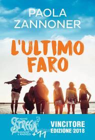 Ebook L'ultimo faro di Paola Zannoner edito da De Agostini