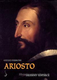 Ebook Ariosto di Giulio Ferroni edito da Carocci Editore