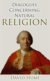 Ebook Dialogues Concerning Natural Religion di David Hume edito da Enhanced Media Publishing