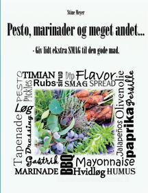Ebook Pesto, marinader og meget andet... di Stine Meyer edito da Books on Demand