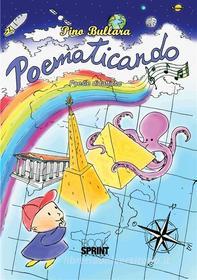 Ebook Poematicando di Pino Bullara edito da Booksprint